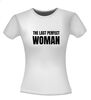 foto 7 T-shirt the last perfect woman
