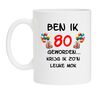 foto 1 Tachtig jaar leeftijd verjaardag mok met leuke tekst en orginele print
