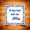 foto 3 Tegel ik hou heel veel van jou onwijs leuk Valentijn kado