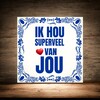 foto 3 Tegel ik hou superveel van jou