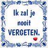 foto 1 Tegel Ik zal je nooit vergeten