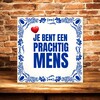 foto 2 Tegeltje je bent een prachtig mens