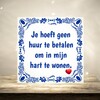 foto 3 tegeltje Je hoeft geen huur te betalen om in mijn hart te wonen Valentijn