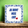 foto 2 Tegeltje jij bent heel lief valentijn tegel
