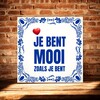 foto 3 Tegeltje Jij bent mooi zoals je bent