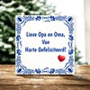foto 2 Tegeltje Lieve Opa en Oma, Van Harte Gefeliciteerd! huwelijk