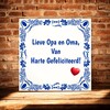 foto 4 Tegeltje Lieve Opa en Oma, Van Harte Gefeliciteerd! huwelijk