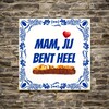 foto 3 tegeltje mam, jij bent heel speciaal frikandel Moederdag