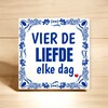 foto 3 Tegeltje vier de liefde Valentijn tegeltje spreuk