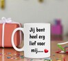 foto 3 Valentijn mok jij bent heel lief voor mij
