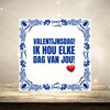 foto 2 Valentijn tegel Valentijnsdag! ik hou elke dag van jou!