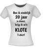 foto 4 Kado jubilaris T-shirt ben ik eindelijk 20 jaar in dienst krijg ik zo'n klote T-shirt!