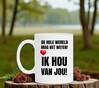 foto 2 Mok de hele wereld mag het weten! ik hou van jou!