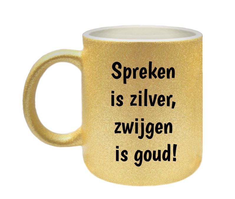 Mok glitter goud mok spreken is zilver zwijgen is goud