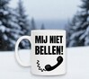 foto 3 Mok mij niet bellen!