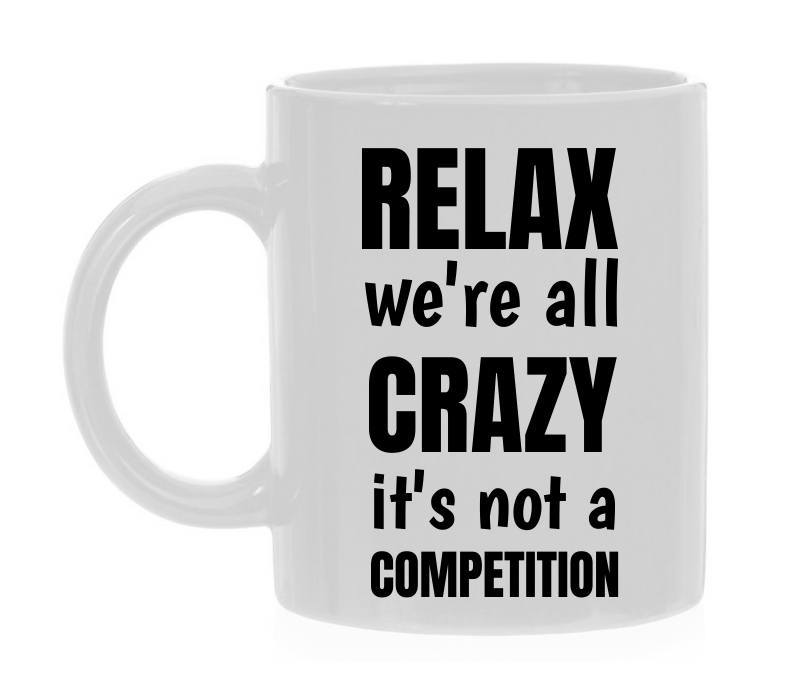 mok relax we're all crazy it's not a competition allemaal gek maf