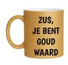 foto 1 Mok zus je bent goud waard glitter gouden koffie mok