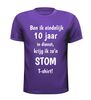 foto 3 T-shirt ben ik eindelijk 10 jaar in dienst krijg ik zo'n stom T-shirt! jubilaris