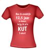 foto 8 T-shirt ben ik eindelijk 12,5 jaar in dienst, krijg ik zo'n kut T-shirt! gek grappig voor een jubileum