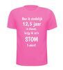foto 11 T-shirt ben ik eindelijk 12,5 jaar in dienst krijg ik zo'n stom T-shirt! jubilaris