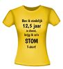 foto 16 T-shirt ben ik eindelijk 12,5 jaar in dienst krijg ik zo'n stom T-shirt! jubilaris