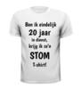 foto 3 T-shirt ben ik eindelijk 20 jaar in dienst krijg ik zo'n stom T-shirt!