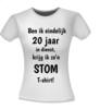 foto 4 T-shirt ben ik eindelijk 20 jaar in dienst krijg ik zo'n stom T-shirt!