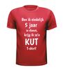 foto 7 T-shirt ben ik eindelijk 5 jaar in dienst, krijg ik zo'n kut T-shirt! jubileum