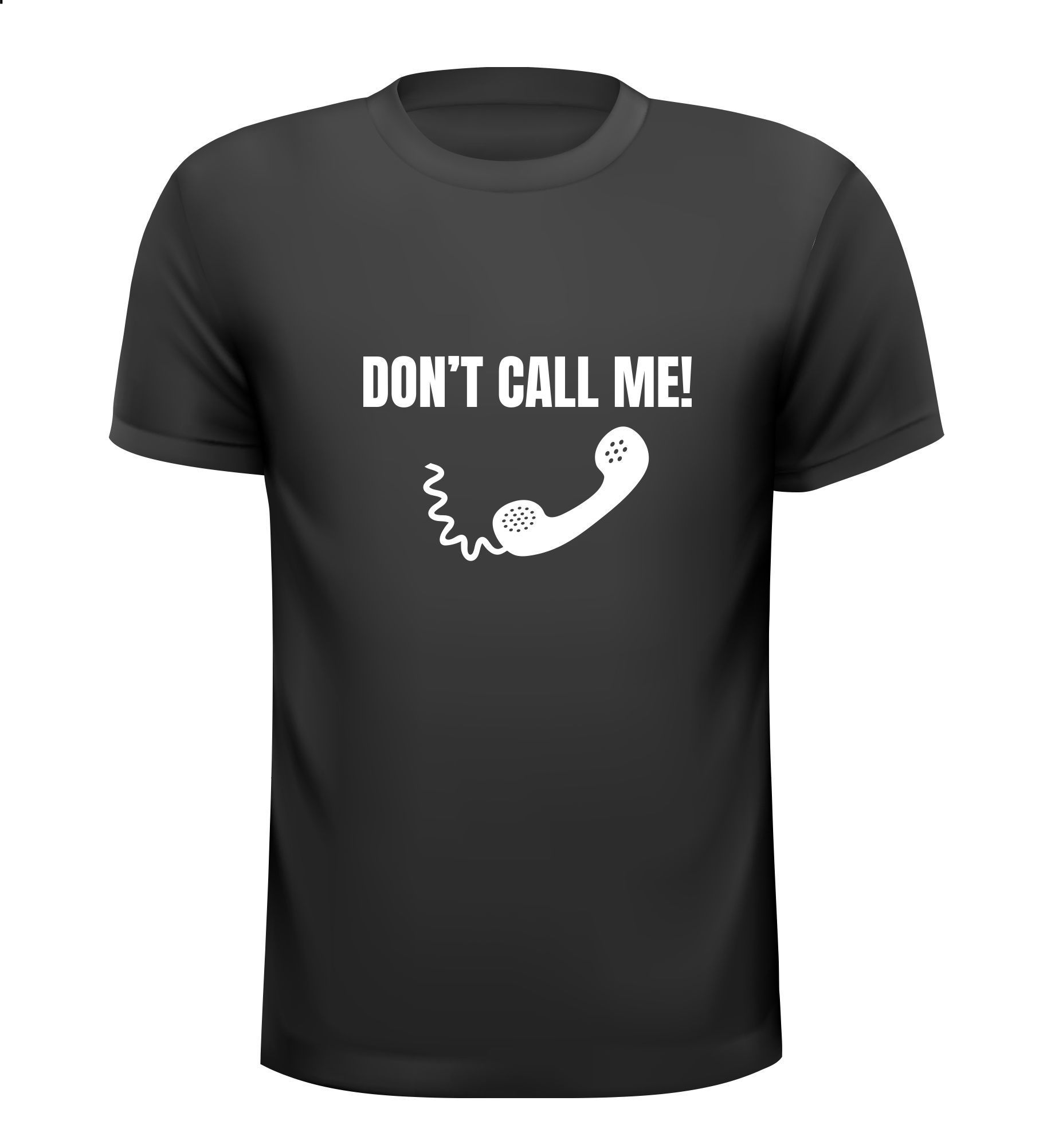 T-shirt don't call me! telefoonhoorn