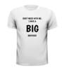 foto 5 T-shirt Don't mess with me i have a big brother grote broer