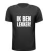 foto 1 T-shirt ik ben lekker!