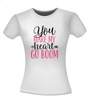 foto 4 T-shirt you make my heart go boom