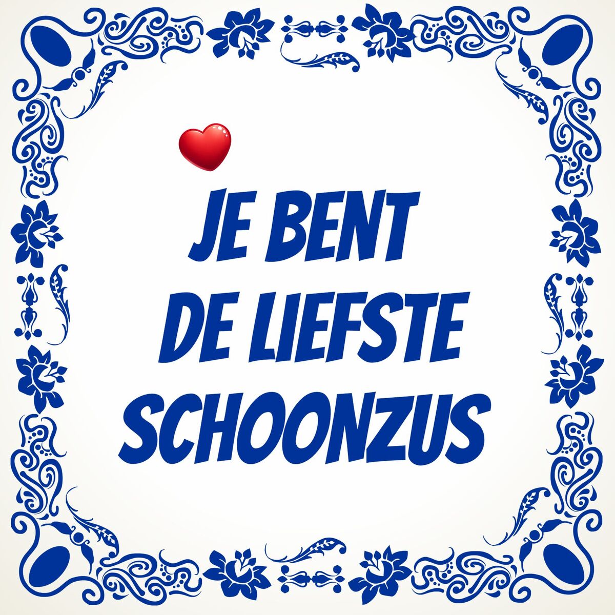 Tegel je ben de liefste schoonzus