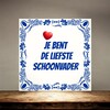 foto 4 tegeltje je ben de liefste schoonvader