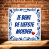 foto 2 Tegeltje jij bent de liefste moeder