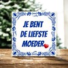 foto 4 Tegeltje jij bent de liefste moeder