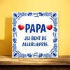 foto 2 Tegeltje papa jij bent de allerliefste