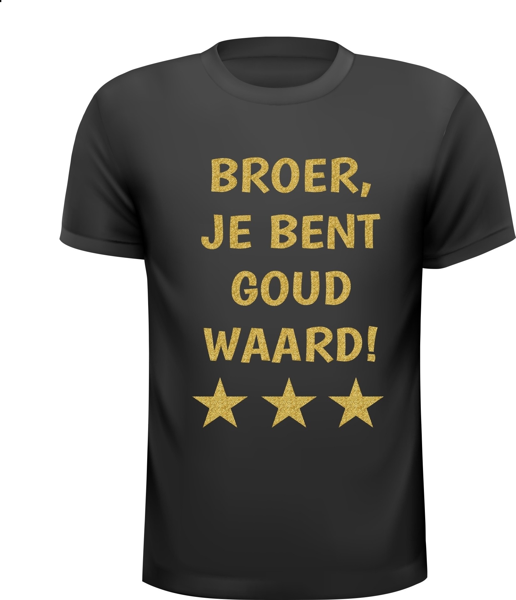 Zwart T-shirt Broer, je bent goud waard!