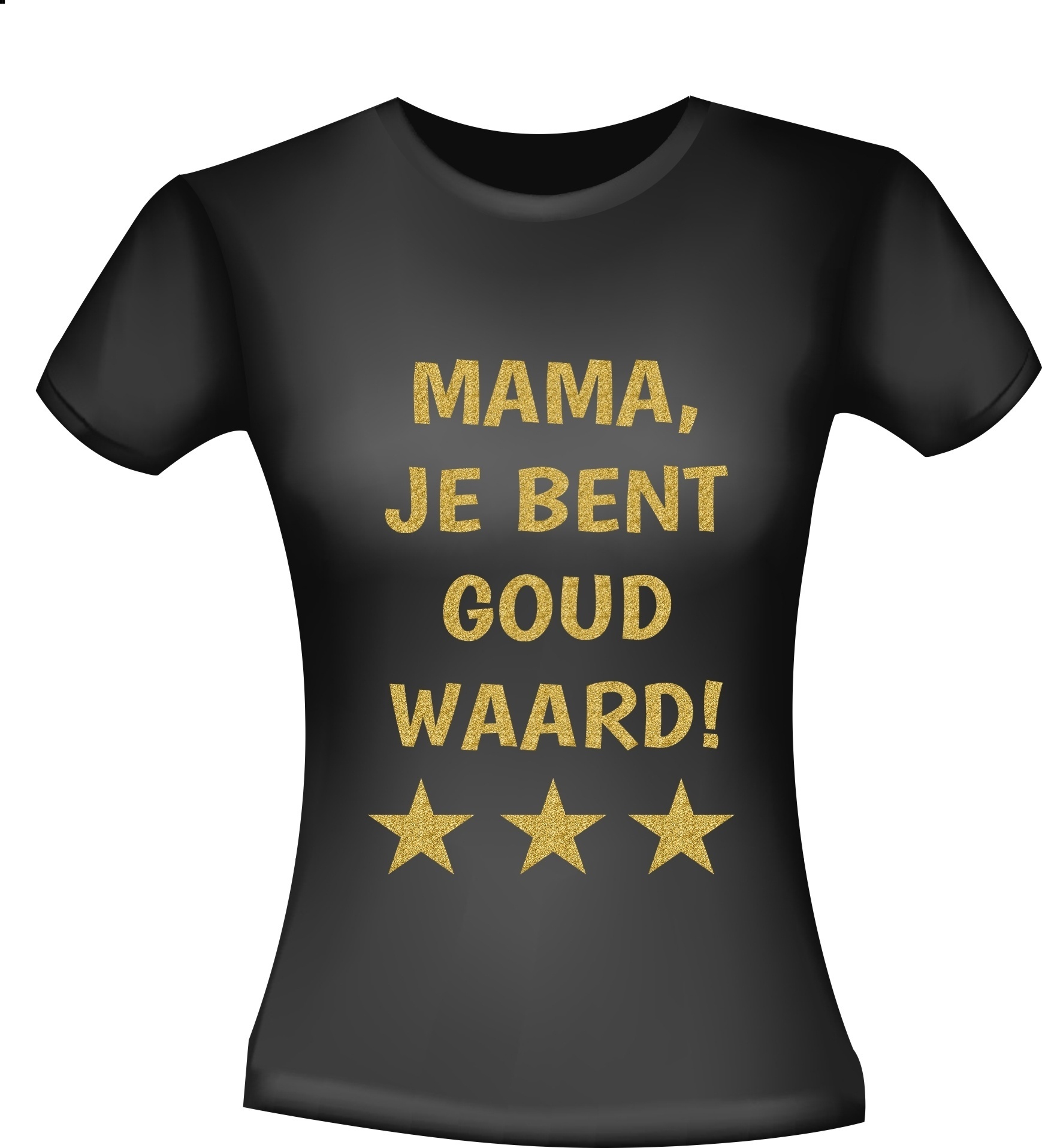 Zwart T-shirt mama, je bent goud waard!