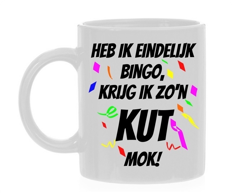 Heb ik eindelijk bingo, krijg ik zo'n kut mok! grappig kado voor bij de Bingo