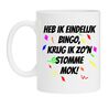 Heb ik eindelijk bingo, krijg ik zon stomme mok! troostprijs poedelprijs humor grappig gek maf