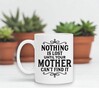 foto 2 Koffiemok thee mok wit Moederdag Nothing is lost until your mother can’t find it Onverklaarbare, gekke dingen die zoekraken
