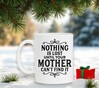 foto 4 Koffiemok thee mok wit Moederdag Nothing is lost until your mother can’t find it Onverklaarbare, gekke dingen die zoekraken
