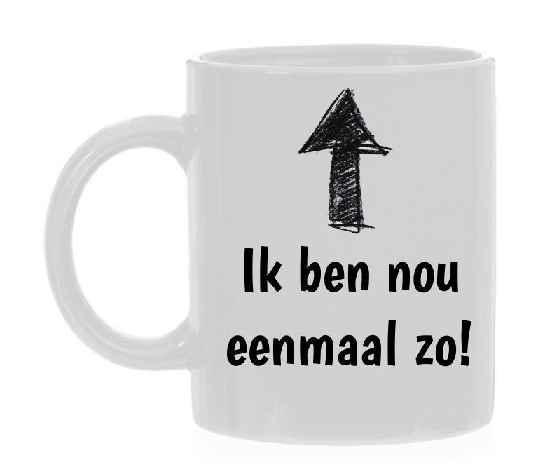 Mok ik ben nou eenmaal zo!