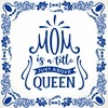 spreukentegel Mom is a title just above Queen moederdag tegel