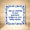 foto 3 Tegel getrouwd grappige lullige tekst 35 jaar huwelijk