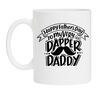 happy fathers day to my very dapper daddy Vaderdag koffie mok wit dapper vader