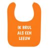 Ik brul als een leeuw oranje slabbetje EK WK voetbal