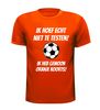 ik hoef echt niet te testen ik heb gewoon oranje koorts! EK voetballen geen covid corona 2021