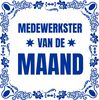 Medewerkster van de maand spreukentegeltje